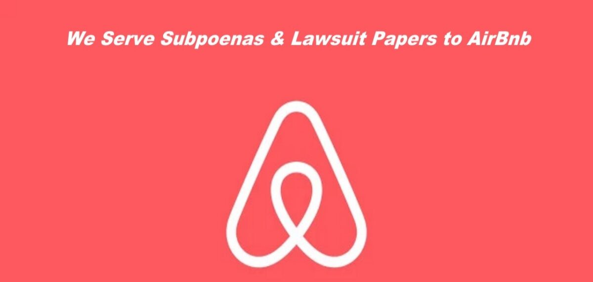 How To Serve Litigation Paperwork To Airbnb, Inc.